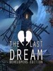 The Last Dream: Developer's Edition Steam Key GLOBAL