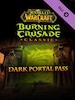 World of Warcraft: Burning Crusade Classic | Dark Portal Pass (PC) - Battle.net Key - UNITED STATES