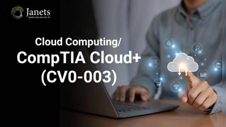 Cloud Computing / CompTIA Cloud+ (CV0-003)