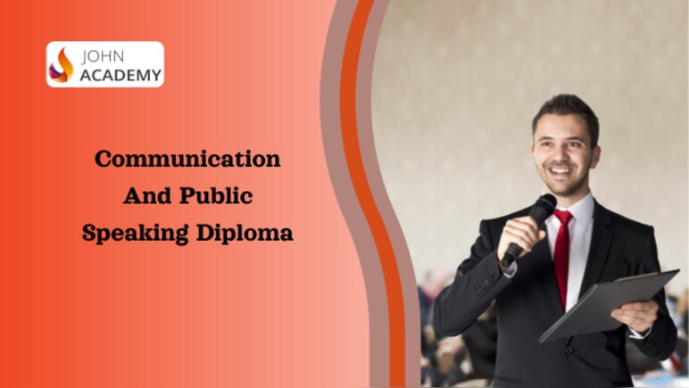 Effective Communication and Public Speaking