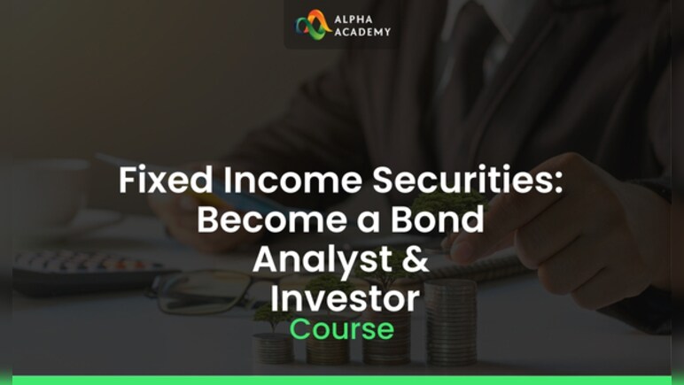 Fixed Income Securities: Become a Bond Analyst & Investor