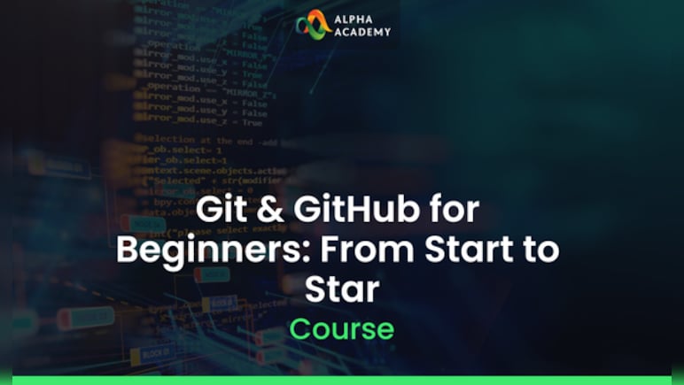 Git & GitHub for Beginners: From Start to Star