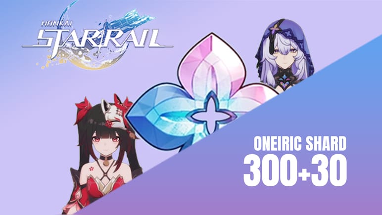 Honkai: Star Rail 300 + 30 Oneiric Shards
