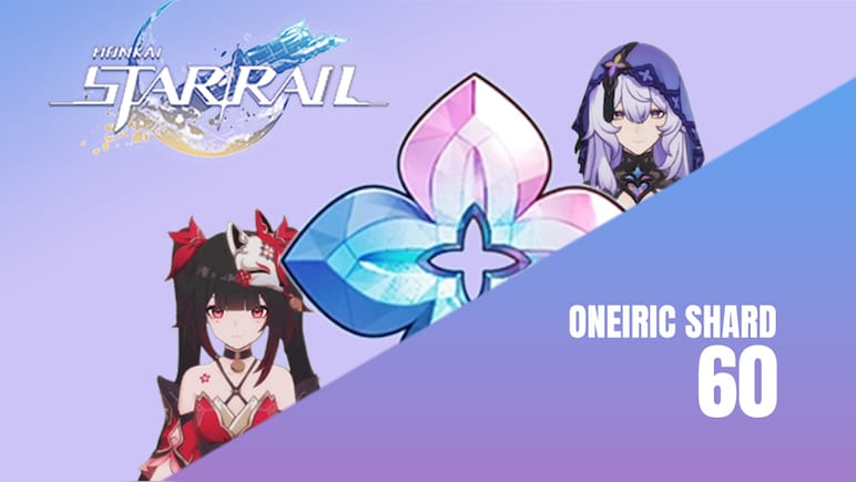 Honkai: Star Rail 60 Oneiric Shards