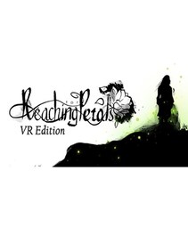 

Reaching for Petals: VR Edition Steam Key GLOBAL