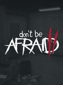 

Don't Be Afraid 2 (PC) - Steam Account - GLOBAL