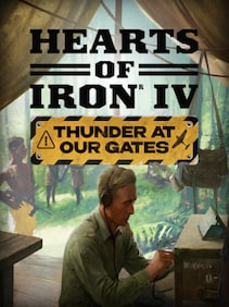 Hearts of Iron IV: Thunder at our Gates