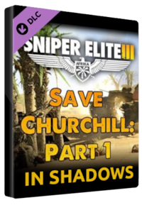 Sniper Elite 3 - Save Churchill Part 1: In Shadows Steam Key GLOBAL