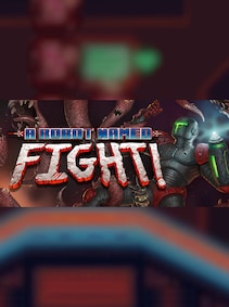 

A Robot Named Fight! Steam Key GLOBAL