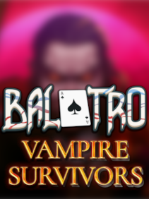 Balatro + Vampire Survivors Bundle (PC) - Steam Cuenta - GLOBAL