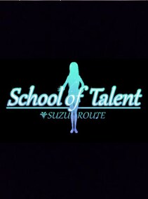

School of Talent: SUZU-ROUTE Steam Key GLOBAL