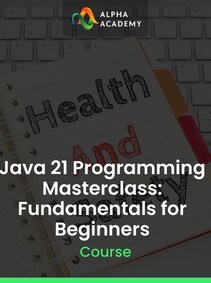 

Java 21 Programming Masterclass: Fundamentals for Beginners - Alpha Academy Key - GLOBAL