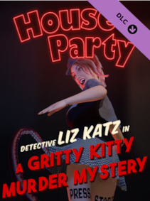

House Party: Detective Liz Katz in a Gritty Kitty Murder Mystery (PC) - Steam Key - GLOBAL