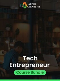 

Tech Entrepreneur Bundle Course Bundle - Alpha Academy Key - GLOBAL