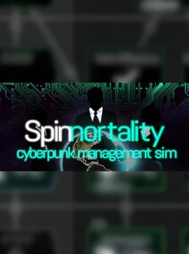 Spinnortality | cyberpunk management sim