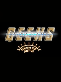 Inexplicable Geeks: Dawn of Just Us Steam Key GLOBAL