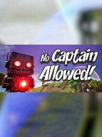 

No Captain Allowed! - Steam - Key GLOBAL