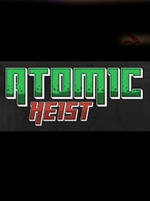 Atomic Heist Steam Key GLOBAL