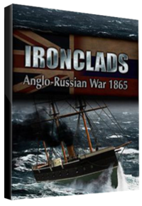 Ironclads: Anglo Russian War 1865 Steam Key GLOBAL