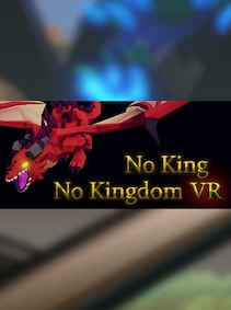 No King No Kingdom VR Steam Key GLOBAL