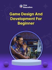 

Game Design and Development for Beginners - Course - Oneeducation.org.uk