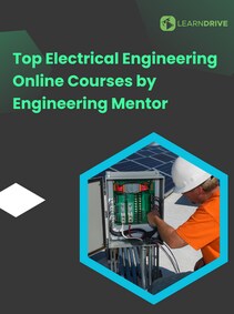 

Top Electrical Engineering Online Courses by Engineering Mentor - LearnDrive Key - GLOBAL