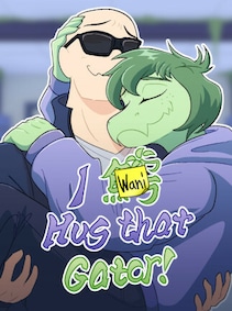 

I Wani Hug that Gator! (PC) - Steam Account - GLOBAL