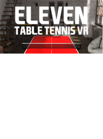 

Eleven: Table Tennis VR Steam Gift GLOBAL