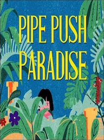 Pipe Push Paradise Steam Key GLOBAL