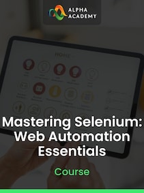 

Mastering Selenium: Web Automation Essentials - Alpha Academy Key - GLOBAL