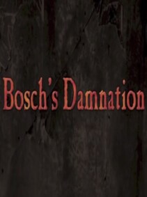 

Bosch's Damnation Steam Gift GLOBAL