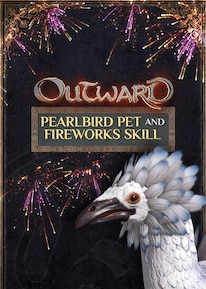 Outward - Pearl Bird Pet and Fireworks Skill (PC) - Steam Key - EUROPE