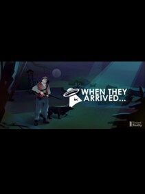 

When They Arrived Steam Key GLOBAL