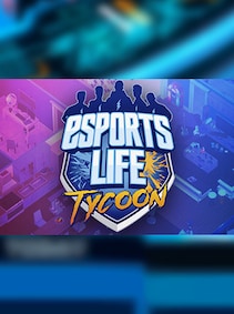 Esports Life Tycoon Steam Key GLOBAL