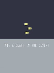 

M1: A Death in the Desert Steam Key GLOBAL