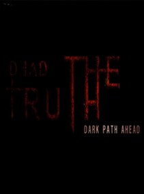 

DeadTruth: The Dark Path Ahead Steam Gift GLOBAL