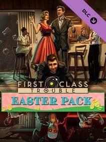 First Class Trouble Easter Pack (PC) - Steam Key - GLOBAL
