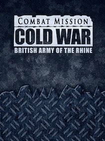 Combat Mission Cold War - British Army of the Rhine