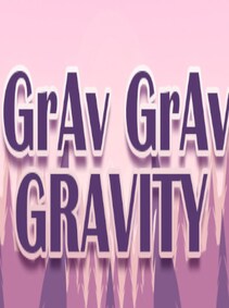 Grav Grav Gravity
