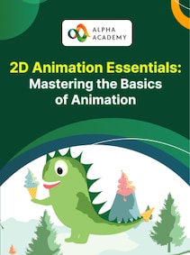 

2D Animation Essentials: Mastering the Basics of Animation - Alpha Academy