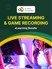 

Live Streaming & Game Recording eLearning Bundle - Alpha Academy