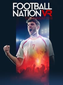 Football Nation VR Tournament 2018 Steam Key GLOBAL