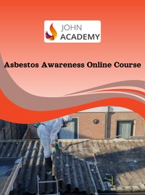 

Asbestos Safety: Comprehensive Online Awareness Training - Johnacademy Key - GLOBAL