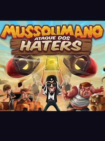 Mussoumano: Ataque dos Haters