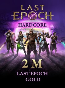 

Last Epoch Gold 2M - Legacy Hardcore - GLOBAL