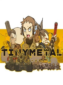 TINY METAL