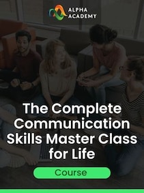 

The Complete Communication Skills Master Class for Life - Alpha Academy Key - GLOBAL