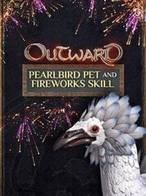 

Outward - Pearlbird Pet and Fireworks Skill PC Steam Key GLOBAL