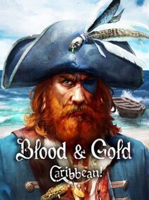 Blood and Gold: Caribbean! Steam Gift EUROPE