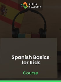 

Spanish Basics for Kids - Alpha Academy Key - GLOBAL